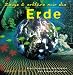 Zeige und erkläre mir die Erde. Eine illustrierte Geschichte des blauen Planeten