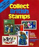 Collect British stamps : a Stanley Gibbons checklist of the stamps of Great Britain