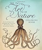 The Art of Nature Coloring Book: 60 Illustrations Inspired by Vintage Botanical and Scientific Prints
