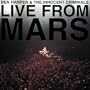 Live from Mars [Vinyl]