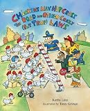 Chickens May Not Cross the Road: and Other Crazy But True Laws