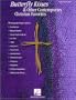 Butterfly Kisses and Other Contemporary Christian Favorites: Piano/Vocal/Guitar