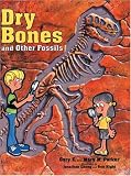 Dry Bones and Other Fossils