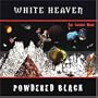 White Heaven Powdered Black