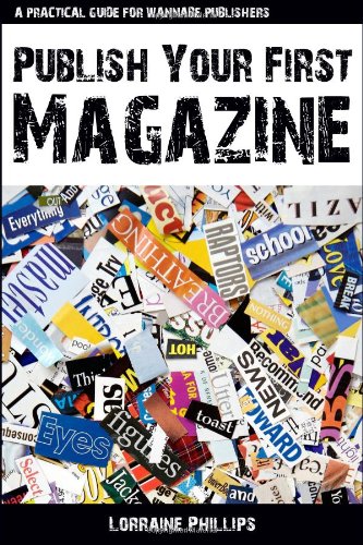 Publish Your First Magazine 0982276508 pdf