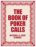 The book of poker calls