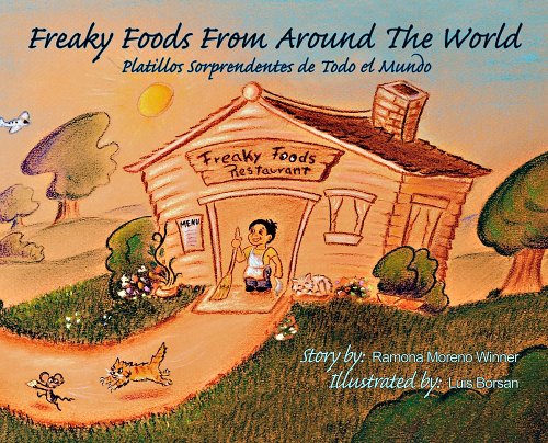 Freaky Foods from Around the World / Platillos Sorprendentes de Todo el Mundo (Spanish Edition)