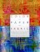 Color on Paper and Fabric by Ruth Issett ISBN 1893164020