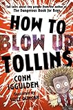 How to blow up Tollins