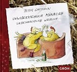 Unwiderstehlich m�nnlich - unbeschreiblich weiblich - Peter Gaymann