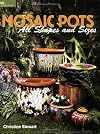 Mosaic Pots - All Shapes and Sizes