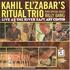 Live at the River East Art Center by Kahil El'Zabar's Ritual Trio and Billy Bang