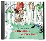 Produkt-Bild: Die Birkennase und Die tollen Trolle. CD: 2 Minimusicals f&uuml;r die Grundschule