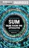 Sum: Tales from the Afterlives