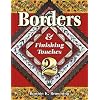 Borders & Finishing Touches, Vol. 2