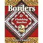 Borders & Finishing Touches, Vol. 2