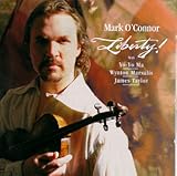 Revue Mark O'Connor  / Liberty