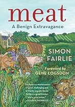 Meat: A Benign Extravagance Meat: A Benign Extravagance