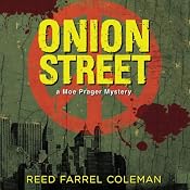 Onion Street: A Moe Prager Mystery, Book 8 | Reed Farrel Coleman