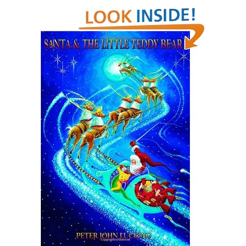 Santa & The Little Teddy Bear: Bilbos Adventures: Santa & The Little Tedy Bear