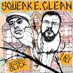 Squeak E Clean Presents: Baldhead Slick/2 Mex