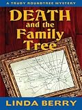 Death and the Family Tree: A Trudy Roundtree Mystery (Wheeler Large Print Cozy Mystery)