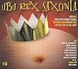 UBU REX SAXONIA, 2 Audio-CD