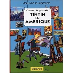 Comment Herg� a cr�� Tintin en Am�rique