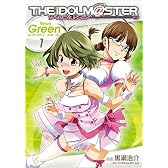 アイドルマスターNeue Green for ディアリースターズ (1) (IDコミックス REXコミックス)
