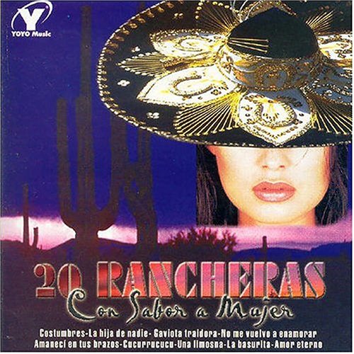 Mujer - 20 Rancheras Con Sabor A Mujer - Zortam Music