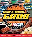 Race Day Grub: Recipes from the NASCAR Family