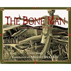 Bone Man: A Native American Modoc Tale