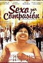 Sexo Por Compasion