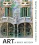Art: A Brief History (4th Edition)