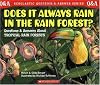 Does It Always Rain in the Rain Forest? (Scholastic Question & Answer Series)
