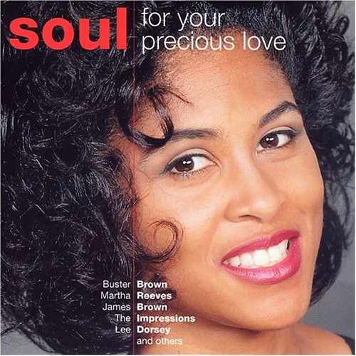 CD-Charts  Search : Soul: For Your Precious Love