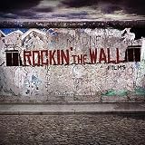 Rockin` The Wall - Official Soundtrack Of The Film