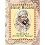 Henry Hudson: Seeking The Northwest Passage (In the Footsteps of Explorers)