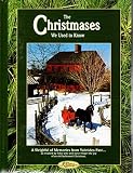 The Christmases We Used to Know (Reminisce Books)
