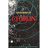 ephemeris of chiron 1890 2000 monograph series  phenomena publications