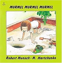 Murmel, Murmel, Murmel (Classic Munsch)