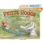Petite Rouge: A Cajun Red Riding Hood
