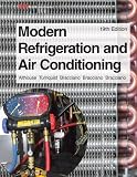 Modern Refrigeration and Air Conditioning (Modern Refridgeration and Air Conditioning)