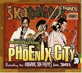 Review Skatalites & Friends  / Phoenix City: A History of the World's Greatest Ska