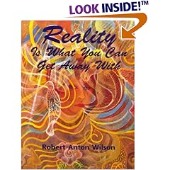 Reality Is What You Can Get Away With