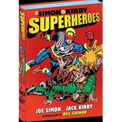 The Simon and Kirby Superheroes
