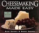 Cheesemaking Made Easy: 60 Delicious Varieties