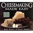 Cheesemaking Made Easy: 60 Delicious Varieties