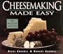 Cheesemaking Made Easy: 60 Delicious Varieties