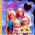 Barbie Loves Her Sisters (Look-Look) by Scott Fujikawa